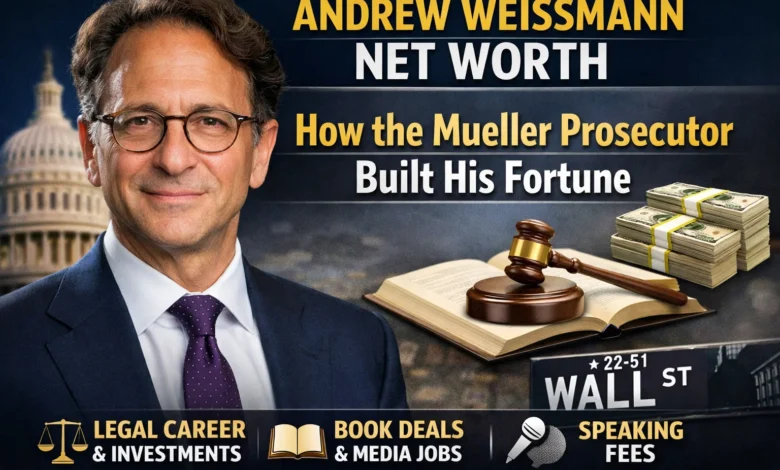 Andrew Weissmann Net Worth
