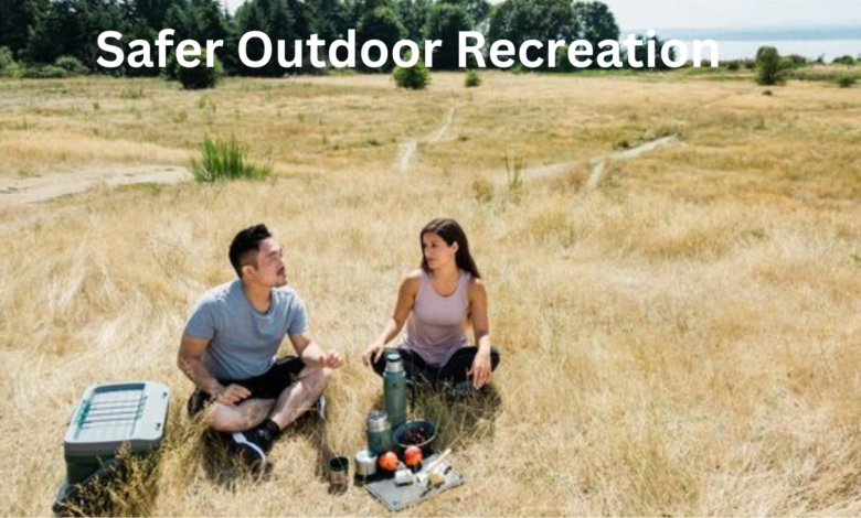 Safer Outdoor Recreation