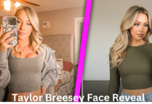 Taylor Breesey Face Reveal